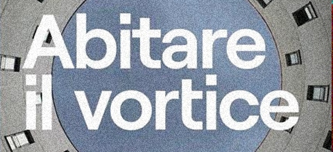 gabriele-pasqui-quattro-buoni-usi-abitare-vortice.jpg